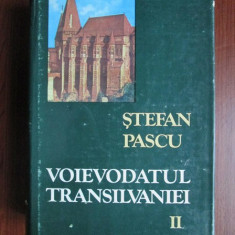 STEFAN PASCU - VOIEVODATUL TRANSILVANIEI - VOL.2 (CARTONAT,CU SUPRACOPERTA)