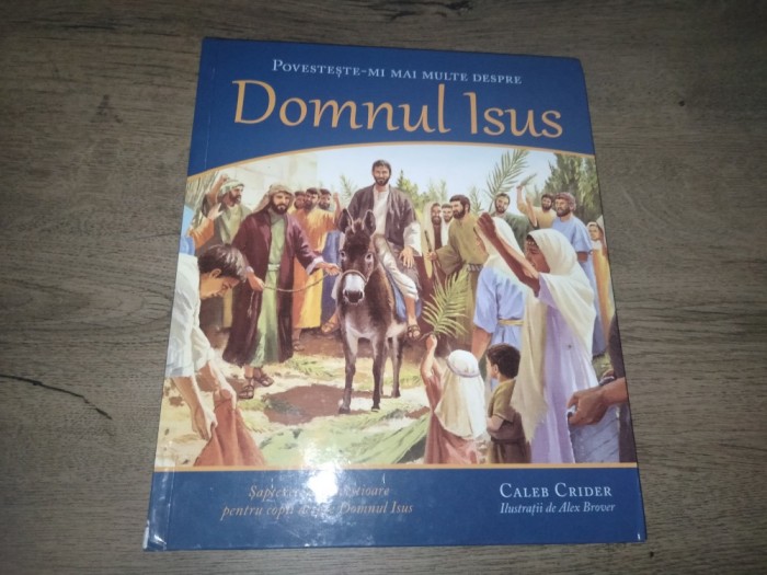 V&acirc;nd Carte Povestește-mi mai multe despre Domnul Isus