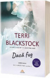Daca fug Ed.2 - Terry Blackstock