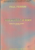 Paul Ferrini - Reflectii ale Mintii Christice, volumul 3: Miracolul Iubirii