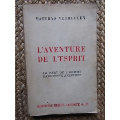 L AVENTURE DE L ESPRIT - MATTHYS VERMEULEN