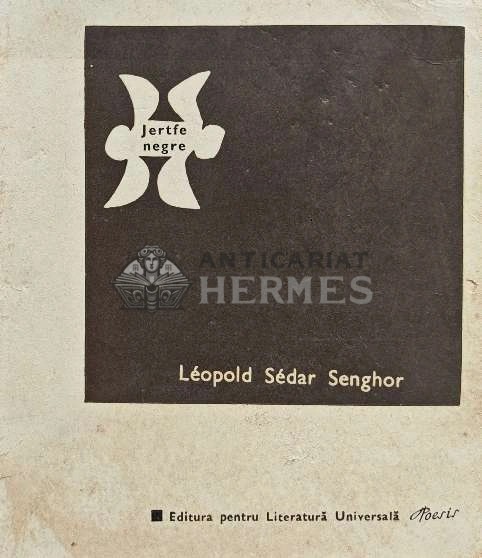 Jertfe negre - 1969 - Leopold Sedar Senghor (XD176)