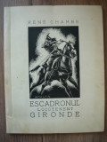 RENE CHAMBE - ESCADRONUL LOCOTENENT GIRONDE (ilustratii ION ANESTIN) - 1937