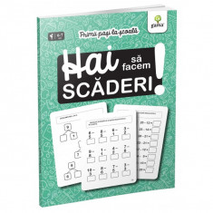 Hai sa facem scaderi!/Primii pasi la scoala