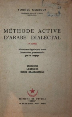 METHODE ACTIVE D&amp;#039;ARABE DIALECTAL, METODA DE INVATARE A LIMBII ARABE (ARAB-FRANCEZ) foto