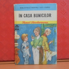 IONEL TEODOREANU - IN CASA BUNICILOR - 8 POVESTI PT. COPII- CARTONATA,204 PAG.-