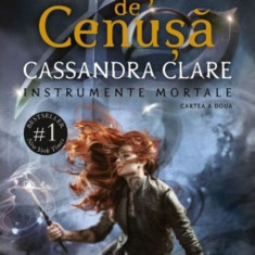 Orasul De Cenusa (Vol. 2 Din Seria Instrumente Mortale), Cassandra Clare - Editura Leda Edge