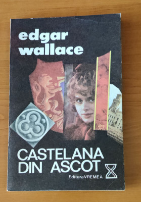 Edgar Wallace - Castelana din Ascot foto