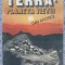 Terra, planeta vietii, Dan Apostol, EDITURA SPORT-TURISM 1990, 206 pagini