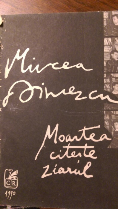 Moartea citeste ziarul Mircea Dinescu 1990