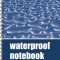 Waterproof Notebook - Pocket-Sized