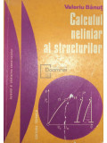 Valeriu Bănuț - Calculul neliniar al structurilor (editia 1981)