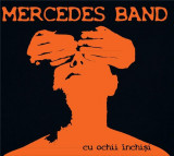 Cu ochii inchisi | Mercedes Band, Rock
