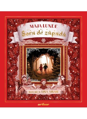 Sora De Zapada. O Poveste De Craciun, Maja Lunde - Editura Art foto