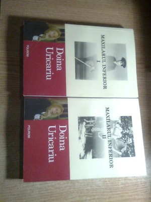 Doina Uricariu - Maxilarul inferior (2 volume), (Editura Polirom, 2010) foto