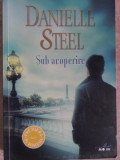 SUB ACOPERIRE-DANIELLE STEEL