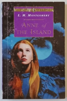 ANNE OF THE ISLAND by L. M. MONTGOMERY , 1994 , PREZINTA MICI SUBLINIERI foto