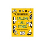 Calling All Minds: How to Think and Create Like an Inventor