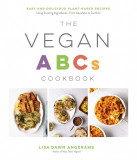 The Vegan ABCs Cookbook | Lisa Dawn Angerame