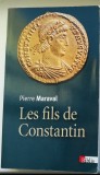 Pierre Maraval - Les fils de Constantin