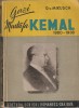 D. V. MIKUSCH - GAZI MUSTAFA KEMAL ( INTERBELICA )