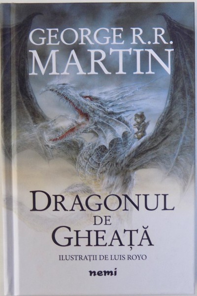 DRAGONUL DE GHEATA de GEORGE R. R. MARTIN , 2017 * PREZINTA PETE PE MARGINEA BLOCULUI DE FILE