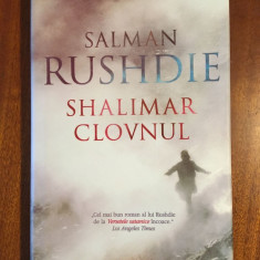 Salman Rushdie - Shalimar clovnul (editie de lux - 2006) - Ca noua!