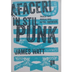 Afaceri In Stil Punk - James Watt , E315