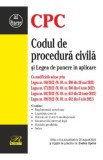 Codul de procedura civila si Legea de punere in aplicare Ed.6 Act. 28 august 2022, Autor Anonim
