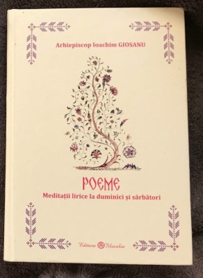 Arh. Ioachim Giosanu POEME Meditatii lirice la duminici si sarbatori foto