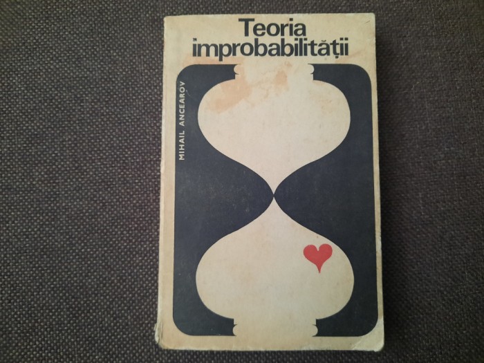Mihail Ancearov - Teoria Improbabilitatii