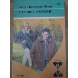 VALURILE PASIUNII-ANN THOMSON DEAN-216065