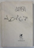 ADICA , versuri de MARCEL GAFTON , prezentare grafica PETRE VULCANESCU , 1982