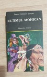 Ultimul mohican - James Fenimore Cooper