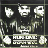 RUN-DMC - Crown Royal +Bonus Tracks, CD