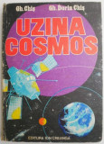 Cumpara ieftin Uzina cosmos (ilustratii de N. Nobilescu &ndash; Gh. Chis (coperta putin uzata)