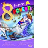 8 Super povesti - Craiasa zapezii - Inesa Tautu