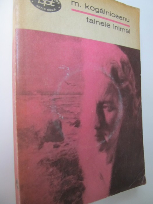 Tainele inimei - M. Kogalniceanu