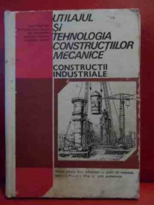 Utilajul Si Tehnologia Constructiilor Mecanice Constructii In - Ion Tabacaru Si Colab. ,540145 foto