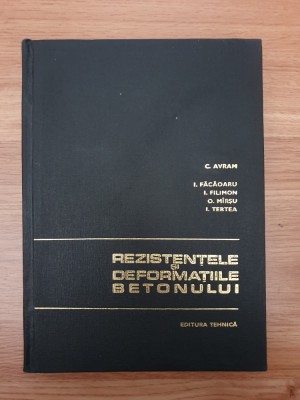 REZISTENTELE SI DEFORMATIILE BETONULUI - Avram foto