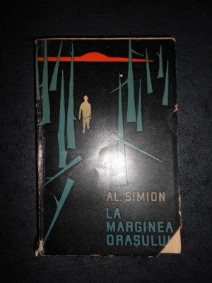 AL. SIMION - LA MARGINEA ORASULUI (1962) foto