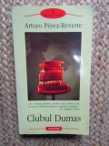 Clubul Dumas - Arturo Perez-Reverte, Polirom, 2004, Ilustratii Alb-Negru