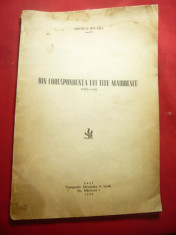 George Juvara -Din Corespondenta lui T. Maiorescu -Ed.1942dedicatie si autograf foto