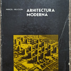 Arhitectura moderna - Marcel Melicson// 1975
