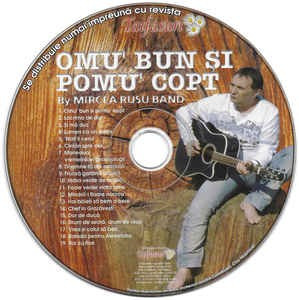 CD Mircea Rusu Band &lrm;&ndash; Omu&rsquo; Bun Și Pomu&rsquo; Copt, original