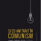 Si eu am trait in comunism | Ioana Parvulescu