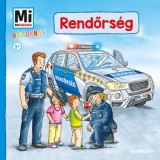 Rendőrs&eacute;g - Mi Micsoda Ovisoknak - Benjamin Schreuder