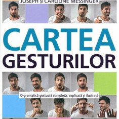 Cartea gesturilor | Joseph Messinger, Caroline Messinger