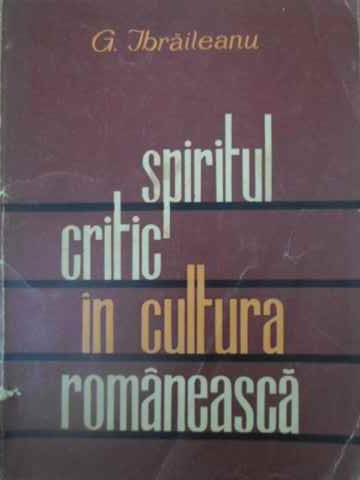 SPIRITUL CRITIC IN CULTURA ROMANEASCA-GARABET IBRAILEANU