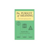 The Pursuit of Meaning: Viktor Frankl, Logotherapy, and Life